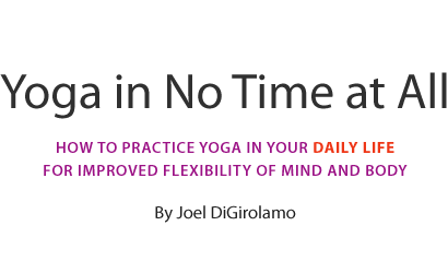 Yoga in No Time at All